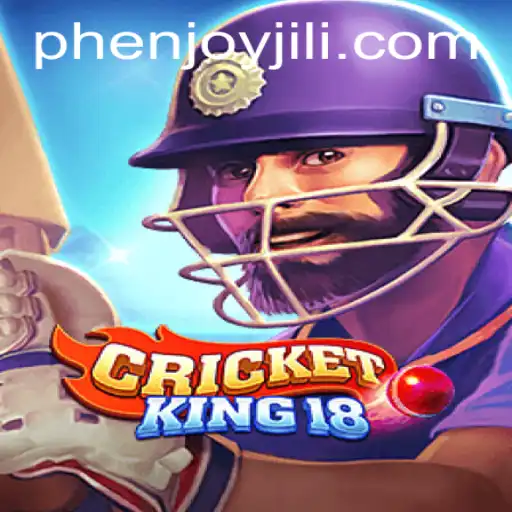 Exploring the Excitement of CricketKing18: The PHEnjoy Phenomenon