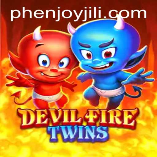 Enter the Realm of DevilFireTwins: An Exciting New Game with PHEnjoy