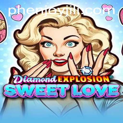 DiamondExplosionSweetLove and PHEnjoy: A Gaming Experience Like No Other
