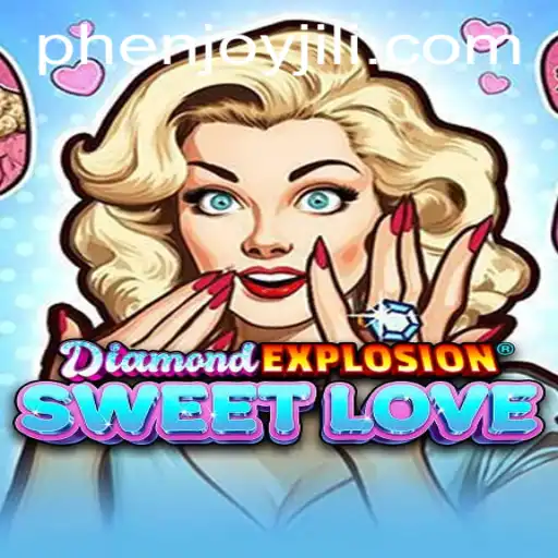 DiamondExplosionSweetLove and PHEnjoy: A Gaming Experience Like No Other