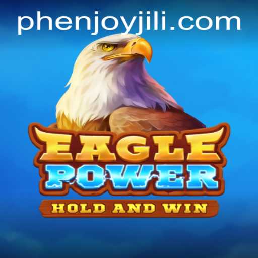Discover the Exciting World of EaglePower: Soar to New Heights with PHEnjoy
