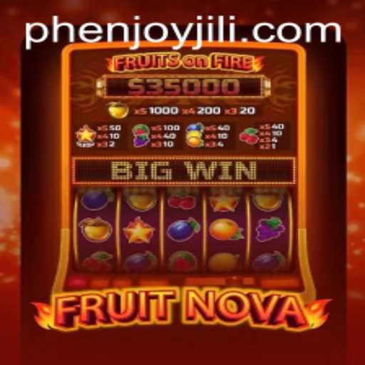 Explore the Vibrant World of FruitNova: A Fun and Exciting Gaming Experience with PHEnjoy