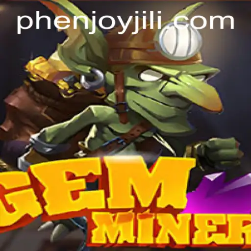 Unearth Adventures with GemMiner: The Exciting Game Infused with PHEnjoy