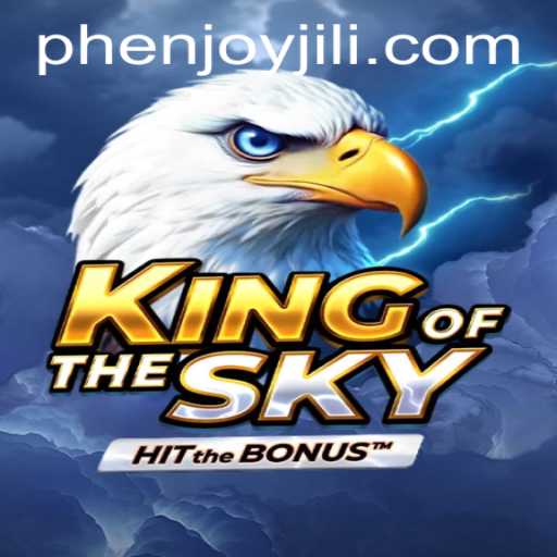 KingOfTheSky: Enjoy a Thrilling Adventure with PHEnjoy