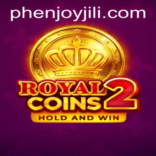 Experience the Thrill of RoyalCoins2: Unleashing the PHEnjoy