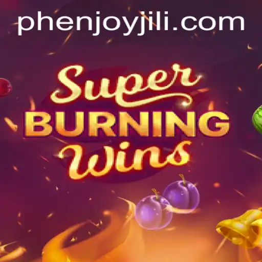 SuperBurningWins: A Thrilling Gaming Experience with PHEnjoy